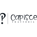 Capisce Trattoria - Italian Restaurants