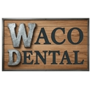 Waco Dental - Implant Dentistry