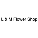 L & M Flower Shop - Flowers, Plants & Trees-Silk, Dried, Etc.-Retail