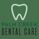 Palm Creek Dental Care - Dentists