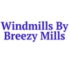 Windmills By Breezy Mills gallery