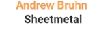 Andrew Bruhn Sheetmetal - Sheet Metal Fabricators