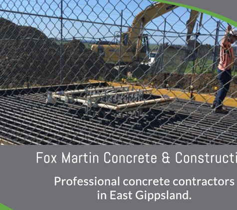 Fox Martin Concrete & Construction - Bairnsdale, VIC. Professional concrete contractors in East Gippsland.