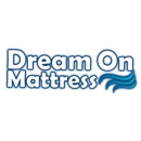 Dream On Mattress - Mattresses