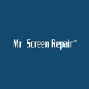 Mr. Screen Repair - Door & Window Screens