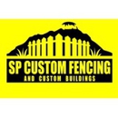 SP Custom Fencing & Custom Buildings - Fence-Sales, Service & Contractors