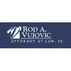 Rod A Vujovic Attorney At Law PA