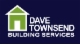 Dave Townsend Building Services - Building Contractors