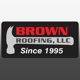 Brown Roofing LLC