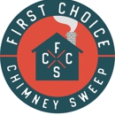 First Choice Chimney Sweep - Chimney Contractors