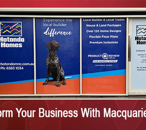 Macquarie Signs & Tinting Pty Ltd - Port Macquarie, NSW. Transform Your Business With Macquarie Signs!
