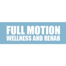 Full Motion Wellness and Rehab - Physical Therapy Clinics