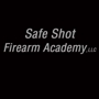 Safe Shot Firearm Academy, L.L.C.