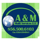 A & M Multi Services LLC