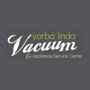 Yorba Linda Vacuum & Service Center