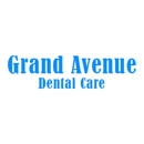 Grand Avenue Dental Care - Implant Dentistry