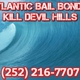 Atlantic Bail Bonds Kill Devil Hills