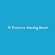 All Creatures Boarding Kennel LLC