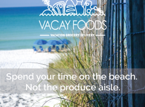 Vacay Foods - Freeport, FL