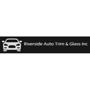 Riverside Auto Trim & Glass Inc