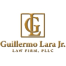 The Law Office of Guillermo Lara Jr. - Attorneys