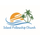 Island Fellowship Center, Inc. - Churches & Places of Worship