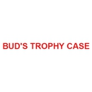 Buds Trophy Case - Trophies, Plaques & Medals