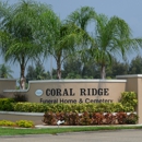 Coral Ridge Funeral Home & Cemetery - Funeral Directors