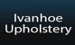 Ivanhoe Upholstery - Upholsterers