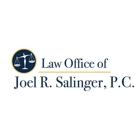 Law Office of Joel R. Salinger, P.C.