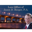 Berger  Jason D PA - Personal Injury Law Attorneys