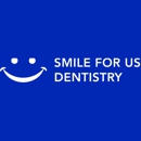 Smile For Us Dentistry - Cosmetic Dentistry