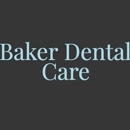 Baker Dental Care - Dentists