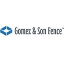 Gomez & Son Fence - Fence-Sales, Service & Contractors