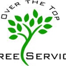 Over The Top Tree Service LLC - Tree Service
