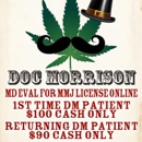 Doc Morrison - Medical Marijuana Evaluations - Physicians & Surgeons