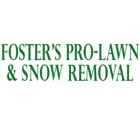 Foster's Pro-Lawn & Snow Removal