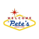 Pete's Liquor & Wine - Liquor Stores