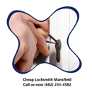 Cheap Locksmith Mansfield - Locks & Locksmiths