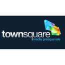 Townsquare Media Presque Isle - Data Processing Service