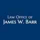 Law Office of James W. Barr