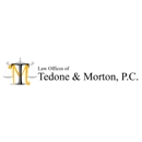 Law Offices of Tedone and Morton, P.C. - Attorneys