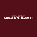 Donald M Banman Attorney - Family Law Attorneys