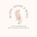 Blush, Shade & Body - Day Spas