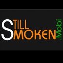 Still Smoken - Cigar, Cigarette & Tobacco Dealers