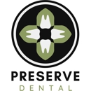 Preserve Dental - Dental Clinics