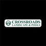 Crossroads Landscape & Pools