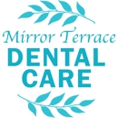 Mirror Terrace Dental Care - Dentists