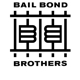 Bail Bond Brothers LLC