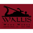Wallis Wood Works - Woodworking